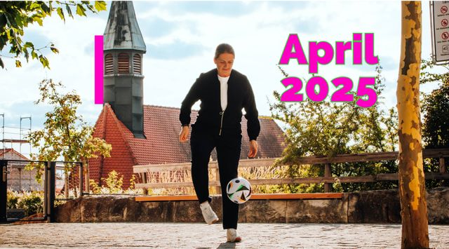 Das habe ich im April 2025 gemacht